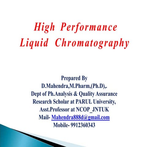 HIGH PERFORMANCE LIQUID CHROMATOGRAPHY