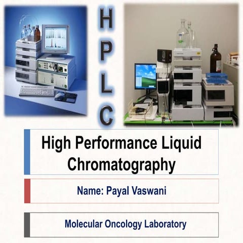 High Performance Liquid Chromatography
