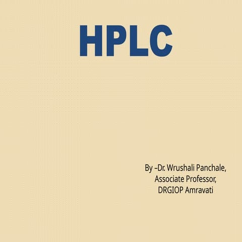 HPLC -High Performance Liquid Chromatography