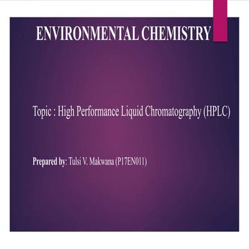 High Performance Liquid Chromatography (HPLC)