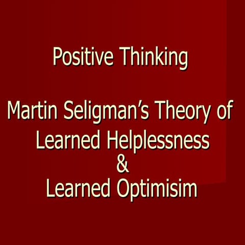 Martin Seligman's Theories