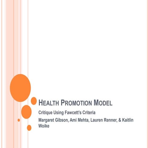 Pender's Health Promotion Model- Critique of Theory Using Fawcett's Criteria