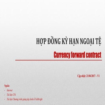 Hợp đồng kỳ hạn - Currency forward contract