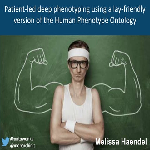 Patient-led deep phenotyping using a lay-friendly version of the Human Phenot...