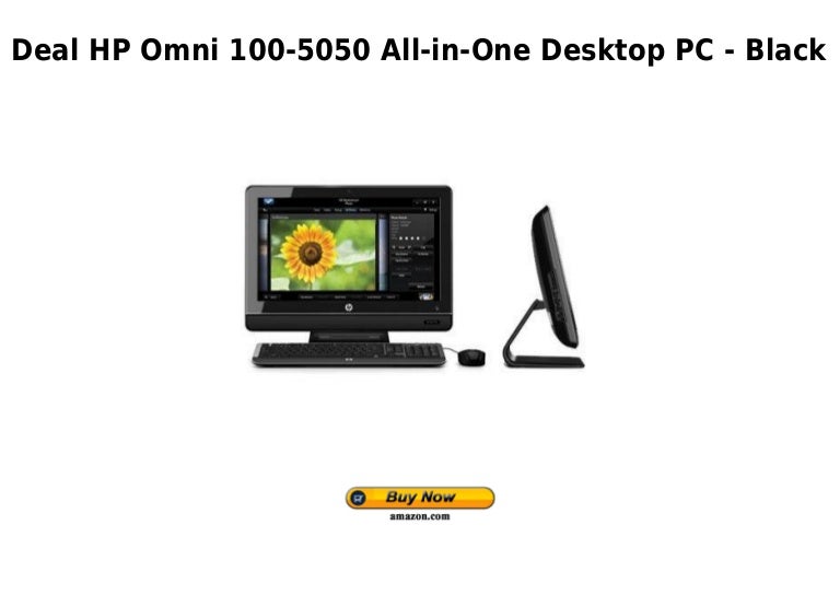 Hp omni 100 5050 allinone desktop pc black