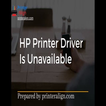 Hp Printer Driver is Unavailable What Do I Do? | PPT