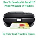 How To Download & Install HP Printer Wizard For Windows