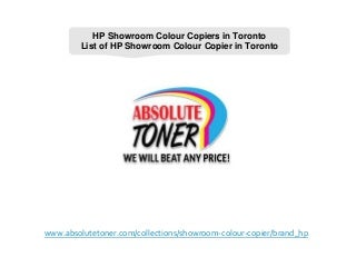 HP Showroom Colour Copiers in Toronto