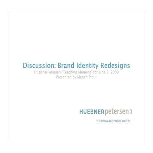 Updated Brand Identities, Side by Side