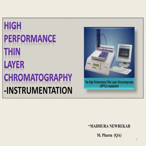 High Performance Thin Layer Chromatography (HPTLC) instrumentation