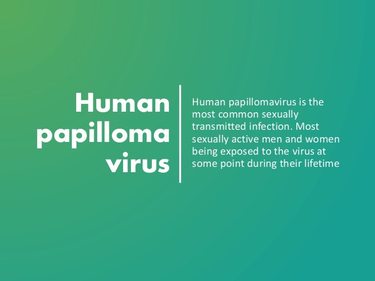 a vírus humán papillomavírust hív HPV-nek)