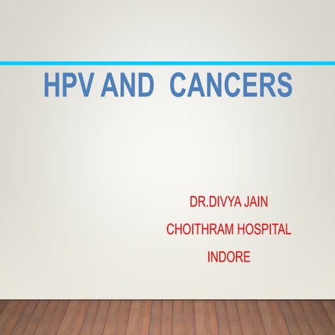Hpv and cancers