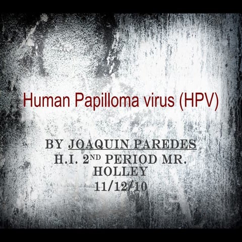 Human papillomavirus (hpv) | PPTX