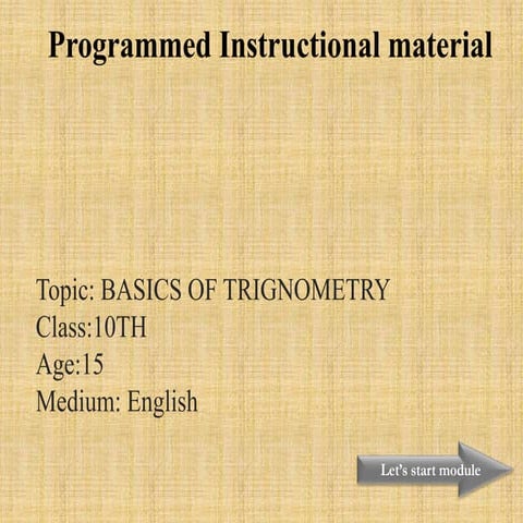 Programed instructional material: Basics of Trignometry