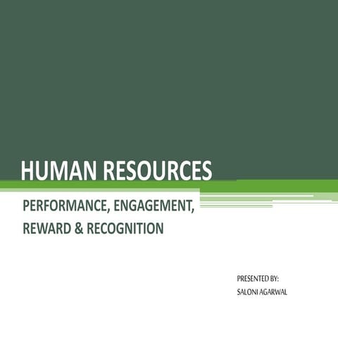  Human Resources - Performance, Engagement, Reward & Recognition