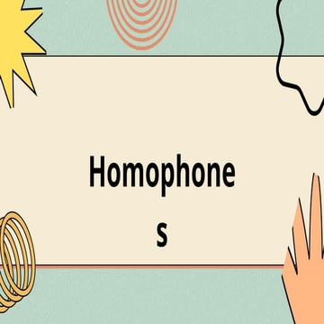 Power point presentation on homophones and examples | PPTX