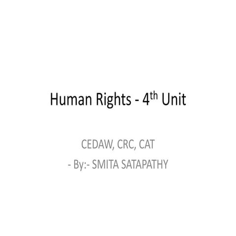 Human Rights: 4th unit- CEDAW, CRC, CAT | PPTX