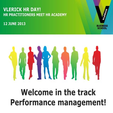 Vlerick HRday 2013: Performance Management. Prof. Koen Dewettinck