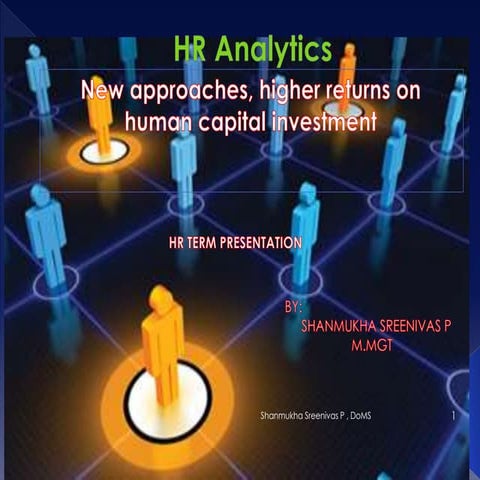 HR Analytics: New approaches, higher returns on human capital investment