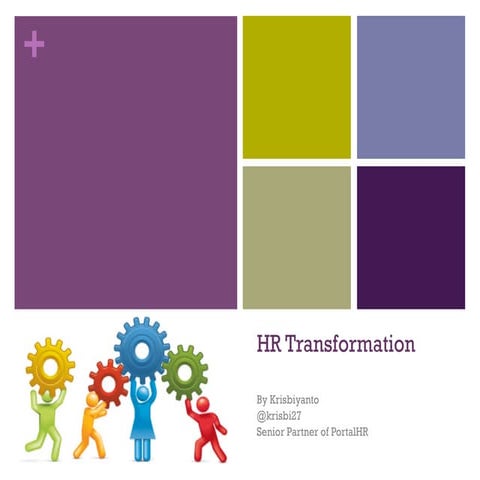 HR Transformation By Mr Krisbiyanto, Senior Partner of PortalHR
