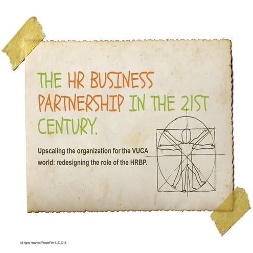 When we say HR Business Partner, do you think, "strategic"?