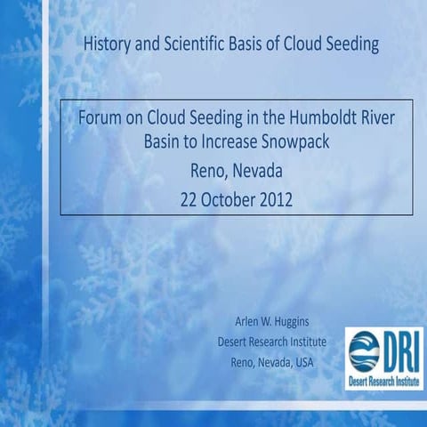 DRI Cloud Seeding Forum - Science and Program History
