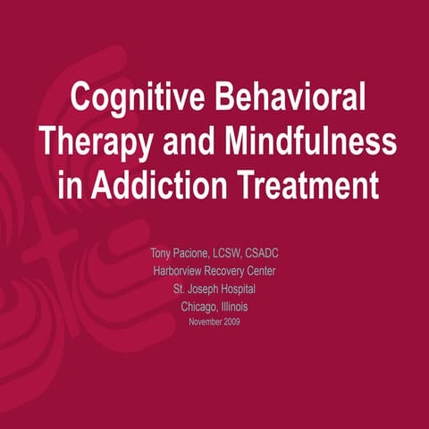 Cognitive Behavioral Therapy and Mindfulness