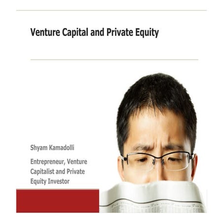 Introduction to Venture Capital and Private Equity