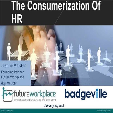 Future Workplace and Badgeville: The Consumerization of HR
