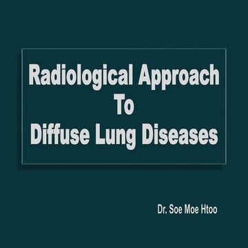 Radiological Approach To Diffuse Lung Diseases