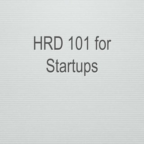 Hrd 101 for startups 