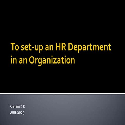 Set up an HR Department in an Organization