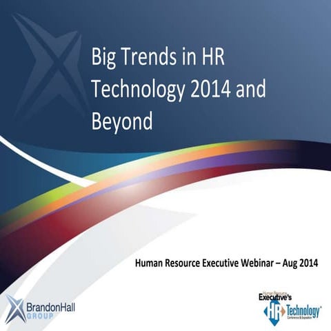 Big Trends in HR Tech for 2014 and Beyond - Human Resource Executive Webinar