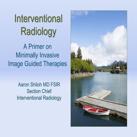 Primer on interventional radiology procedures