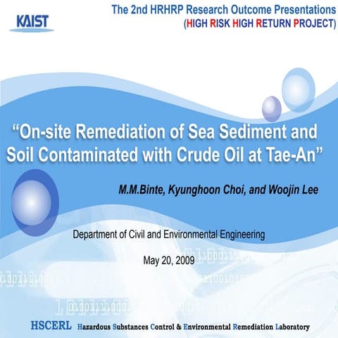 “On-site Remediation of Sea Sediment and Soil Contaminated with Crude Oil at Tae-An”
