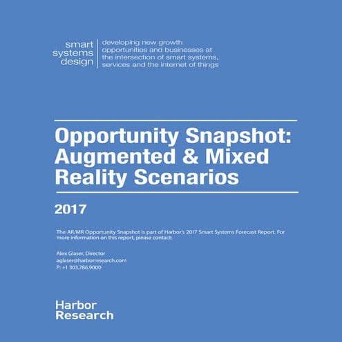 Augmented & Mixed Reality Opportunity Snapshot