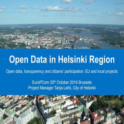 Open Data in Helsinki Region, EuroPCom 2016