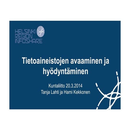 HRI-esittely Kuntaliiton sisäisessä Avoin data -tilaisuudessa 20.3.2014