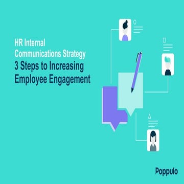 HR internal Communications Strategy: 3 steps to Increasing Employee Engagement