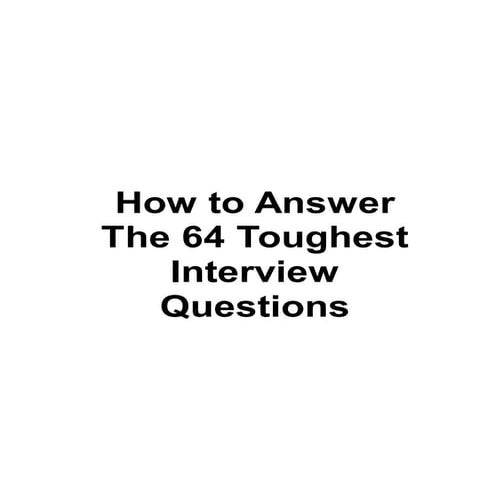 How To Answer 64 Interview Question