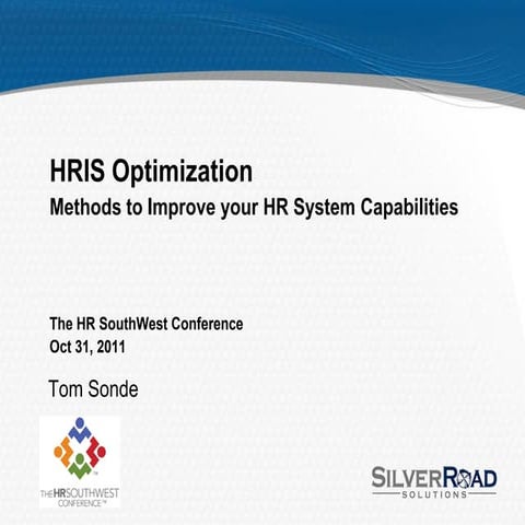 HRIS Optimization:Methods to Improve your HR System Capabilities 