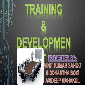 Hrm -TRAINING AND DEVELOPMENT