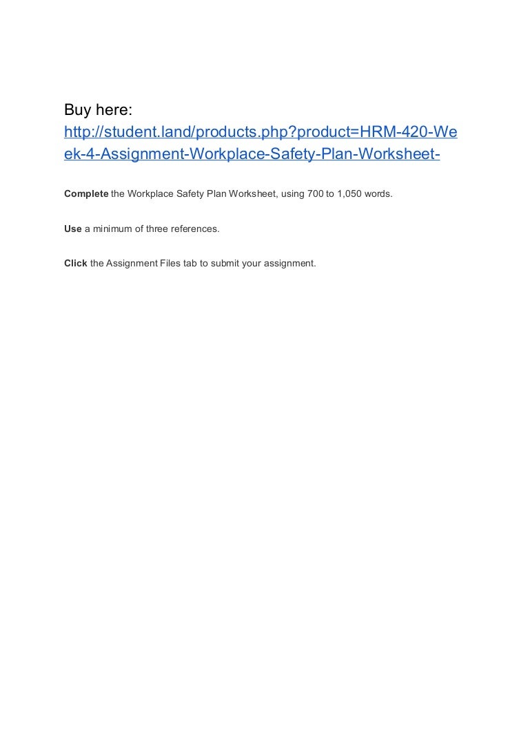 Worksheets Safety Plan Worksheet hrm 420 week 4 assignment workplace safety plan worksheet