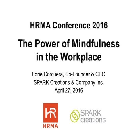 The Power of Mindfulness in the Workplace