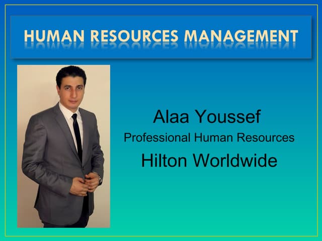 Human Resources Managment by Alaa Youssef
