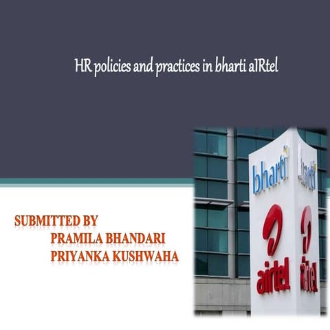 HR polices and practices in BHARTI AIRTEL