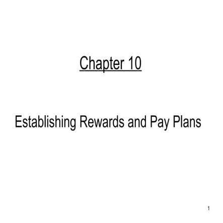 HRM Chapter Rewards and Pay plans for business students