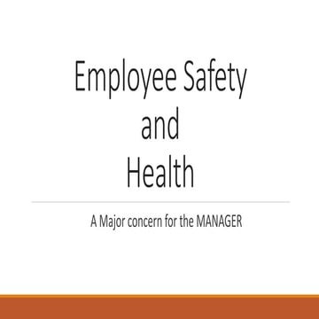 Employee safety and health
