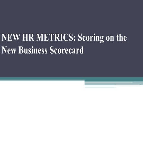 New HR Metrics Scoring on the new business scorecard