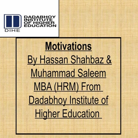 Hrm Motivations Theory by Hassan Shahbaz